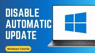 How to Disable Windows Automatic Updates on Windows 10 Permanently