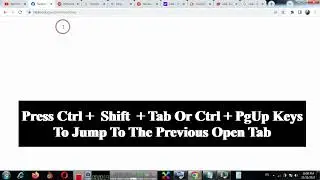 Shortcut Keys To Switch Tabs In Google Chrome Web Browser