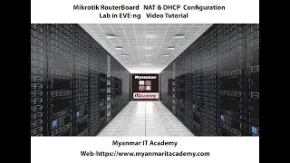 Mikrotik RouterBoard  NAT & DHCP  Configuration Lab in EVE-ng Video Tutorial