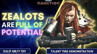 Zealot Talent Tree Showcase, Interactions, and Demonstration | Patch 13 | Warhammer 40k:DARKTIDE