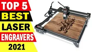 Top 5 Best Laser Engravers Review 2021