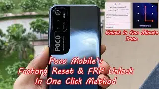 Poco Mobile's Factory Reset & FRP Unlock In One Click Method 💯💯 ✔️✔️🔥🔥 / Poco M3 Pro Frp Unlock Done