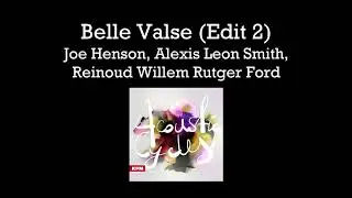 Belle Valse (Edit 2)