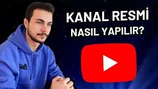 YOUTUBE KANAL RESMİ (BANNER) NASIL YAPILIR? | YouTube Eğitim