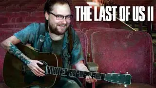 МУЗЫКАЛЬНАЯ ПАУЗА ► The Last of Us 2 #8