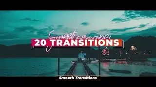 20 Smooth Transitions Preset Pack for Adobe Premiere Pro