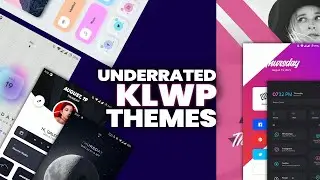 7 Best Underrated KLWP Themes of 2021 | KLWP Themes That Deserves More | Android Customization