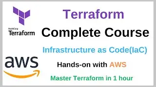 Terraform Tutorial for Beginners | Master Hashicorp Terraform in 45 mins | Hands-on with AWS