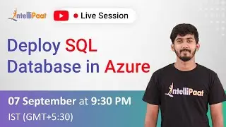 Deploy SQL Database in Azure | Azure SQL | Azure SQL Database Tutorial | Intellipaat