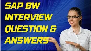 SAP BW Interview Question & Answers