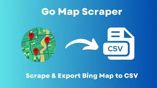 How to extract results from Bing Map to CSV by Go Maps Scraper 2024