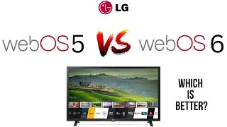 LG WebOS 5 vs WebOS 6 LG Smart TV