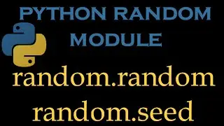 Python Random Module 1 # random.random() & random.seed()