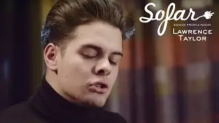 Lawrence Taylor - Chains | Sofar London