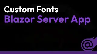 How to use Custom Fonts in a Blazor Server App