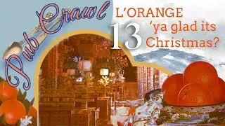 L'orange - Day 13 - Christmas Pub Crawl In Minecraft 2023