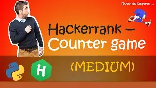 Hackerrank - Counter game walkthrough 