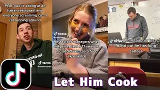 Let Him Cook | TikTok Compilation