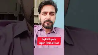 How to Open PayPal Dispute to Get Refund Report scam fraud damage products issue