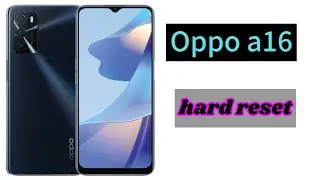 Oppo a16 hard reset.Oppo hard reset.