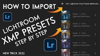 How to Imprt Lightroom Xmp Presets / Xmp Presets Import Step by Step / Bdrock Editz