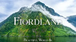 Fiordland National Park 4K (UHD) - Explore New Zealand's Majestic Landscapes with Calming Music