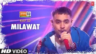 Milawat: Rap ID, Karan Kanchan | Mtv Hustle Season 3 REPRESENT | Hustle 3.0