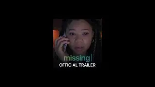 Missing - Official Trailer - Only In Cinemas February 24