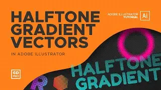 Halftone Gradient Vectors • Adobe Illustrator Tutorial