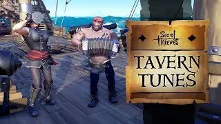 Sea of Thieves Tavern Tunes: Adventure Awaits