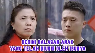 Begini Balasan Anak Yang Telah Diusir Oleh Ibunya