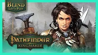 Will Tristian Get His Wings Back? | Pathfinder Kingmaker Gameplay PC Blind Playthrough