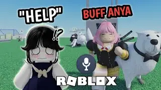 BUFF ANYA VOICE TROLLING  | ROBLOX #2