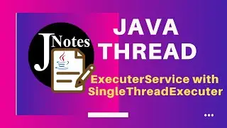 Java Thread | 3 ways to implement ExecuterService with SingleThreadExecuter Example