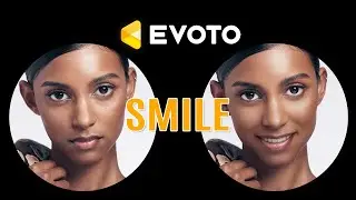 Evoto AI can now make you smile | June 2024 Update