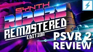 Synth Riders Remastered PSVR 2 Review - Perfection | DualShockers