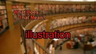 What does illustration mean?