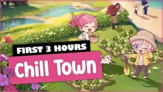 Chill Town» – First 3 Hours | Animal Crossing has come to PC?