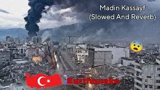 Nasheed - Mafin Kassayf x Turkey Earthquake 😨 (Slowed And Reverb)