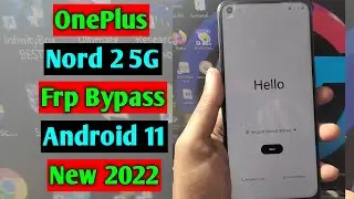 OnePlus Nord 2 5G FRP Bypass New Security Update 2022 | Android 11,12 | Without PC 100% Free