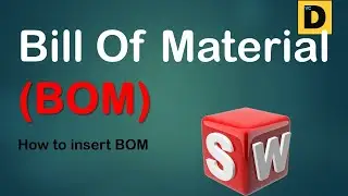 How to add Bill Of Materials in #Solidworks II BOM II Hindi II Vinod Cumar Designs