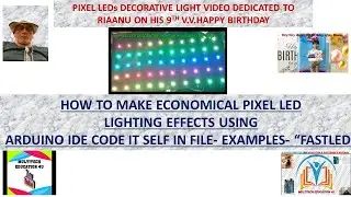 PIXEL LED LIGHT EFFECT  WITH ARDUINO IDE