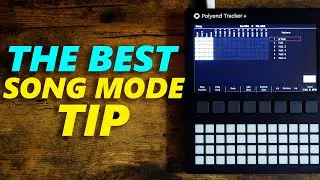 The BEST Polyend Tracker Song Mode Tip