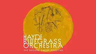 Hayde Bluegrass Orchestra - Westworld s02/s03/Pickin' On Me (Live) [Official Audio]