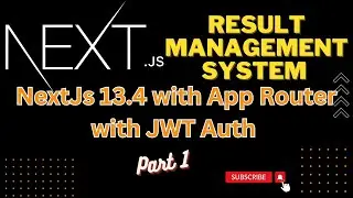 App Router 13 4 Next js Project Result management System with JWT auth part 1