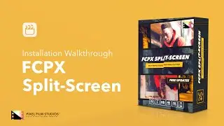 FCPX Split-Screen | Installation Walkthrough