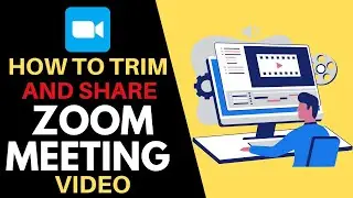 How To Edit and Trim and Share Zoom Meeting Recording #zoom #zoommeeting #zoomtipsandtricks