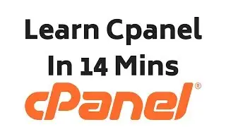 Learn CPANEL in 14 Minutes! - AskJoyb