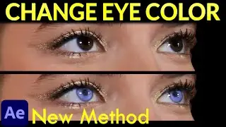 Change Eye Color in After Effects - NEW Method