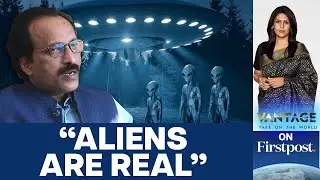 ISRO Chief Says Aliens Are There in the Universe  | Vantage with Palki Sharma